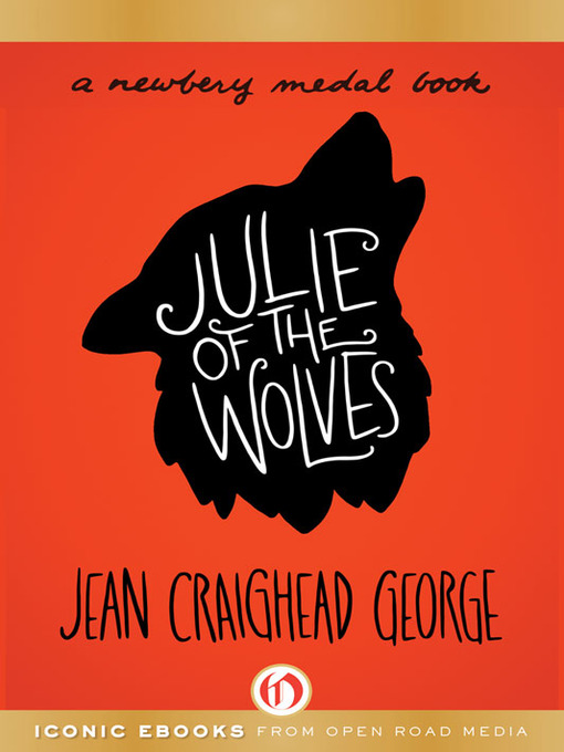 Title details for Julie of the Wolves by Jean Craighead George - Available